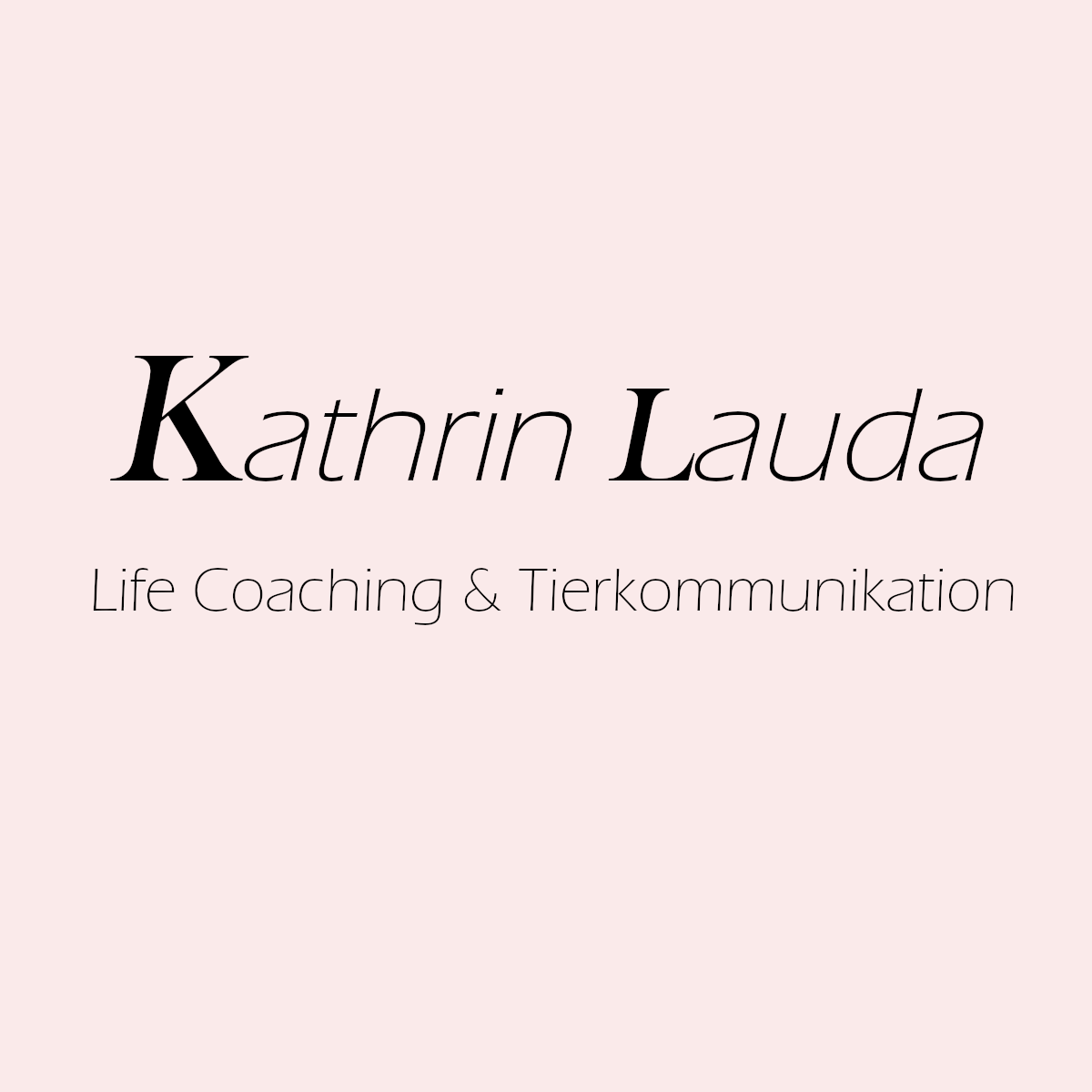 Kathrin Lauda Coaching und Tierkommunikation